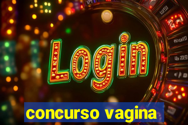 concurso vagina